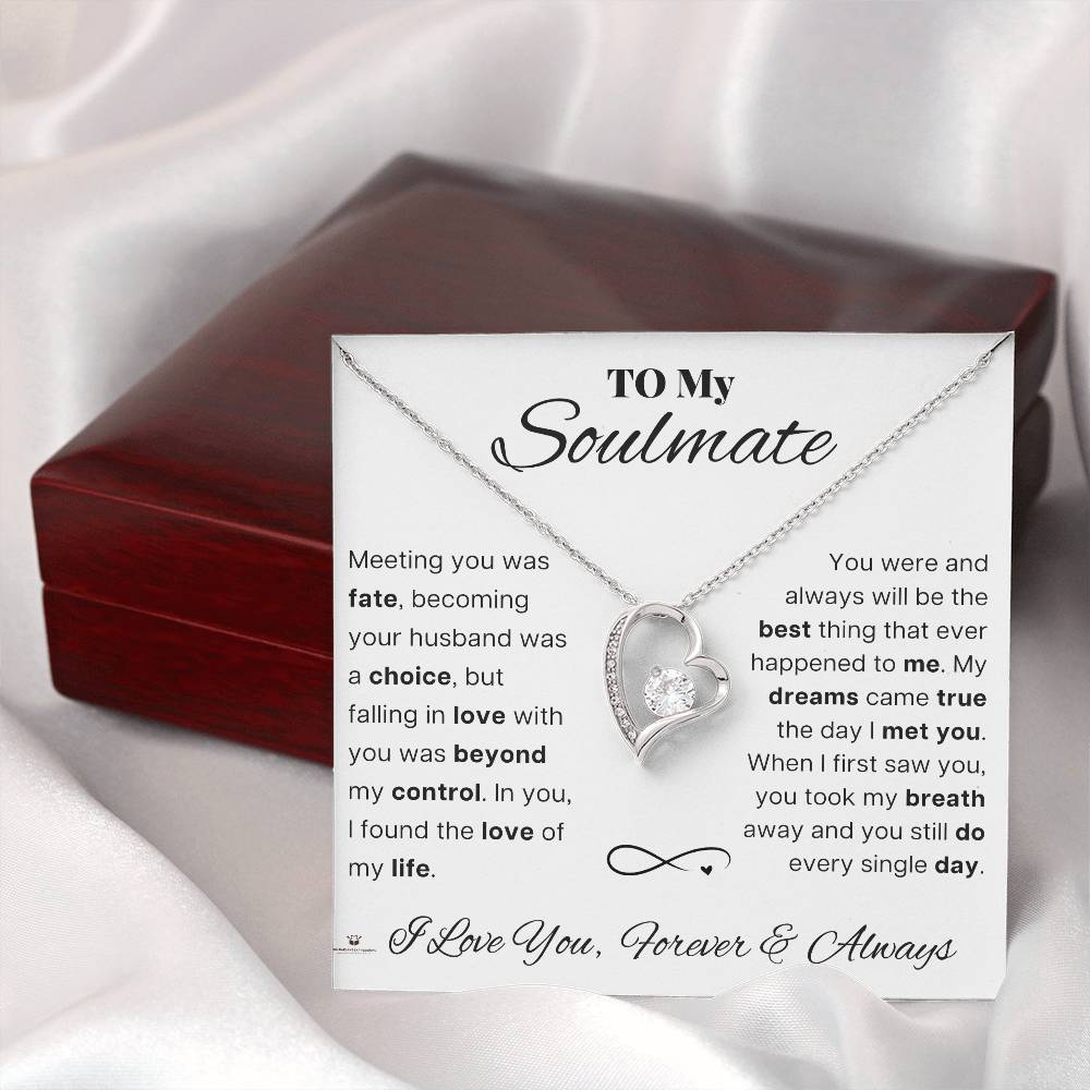 To My Soulmate - My Dreams Came True - Forever Love Necklace