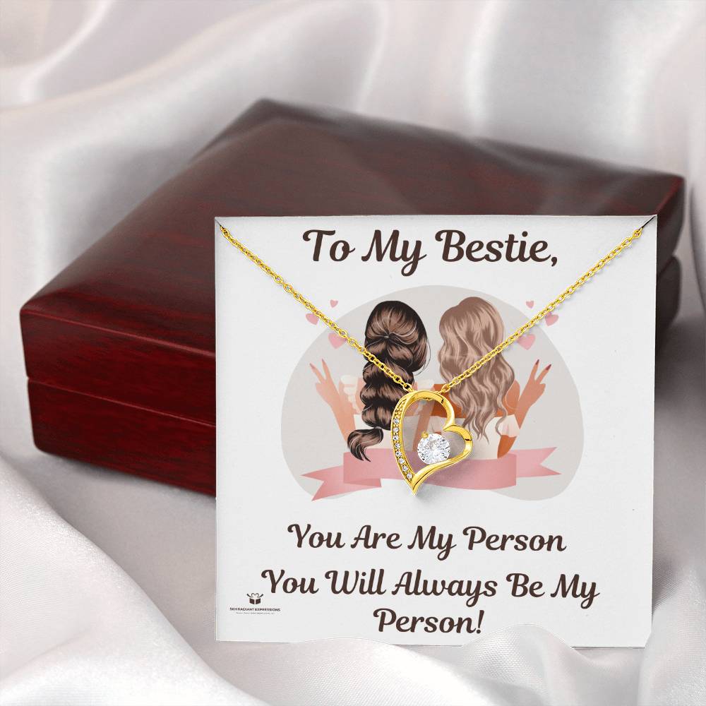 Best friends - You are my person, You will always be my person - Forever Love Necklace