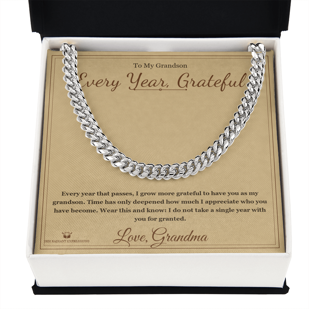 Every Year, Grateful - Cuban Link Chain for Grandson