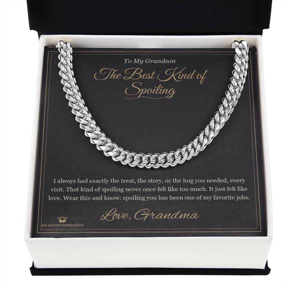The Best Kind of Spoiling - Cuban Link Chain for Grandson