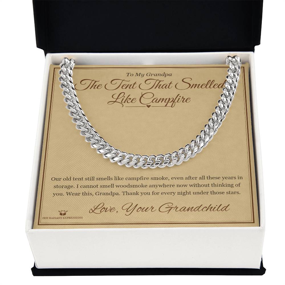 The Tent That Smelled Like Campfire - Cuban Link Chain for Grandfather