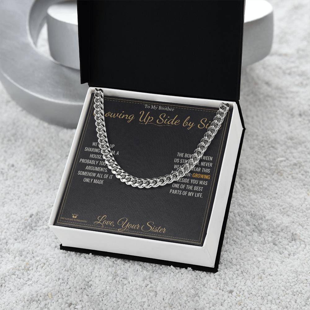 Growing Up Side by Side - Cuban Link Chain for Brother