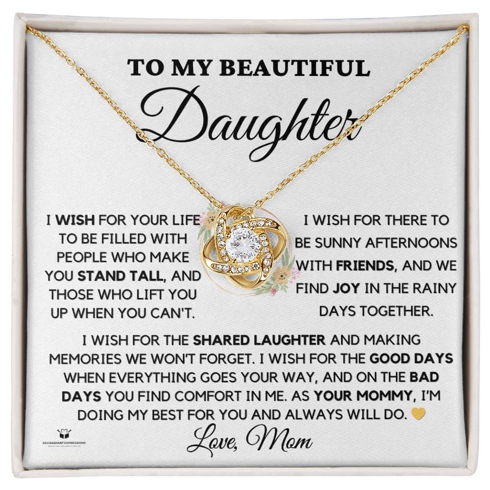 To My Beautiful Daughter - Wishes from a Mother's Heart - Love Knot Necklace