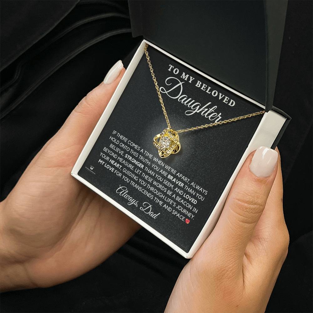 To My Beloved Daughter - Heartfelt Words From Dad - Love Knot Necklace