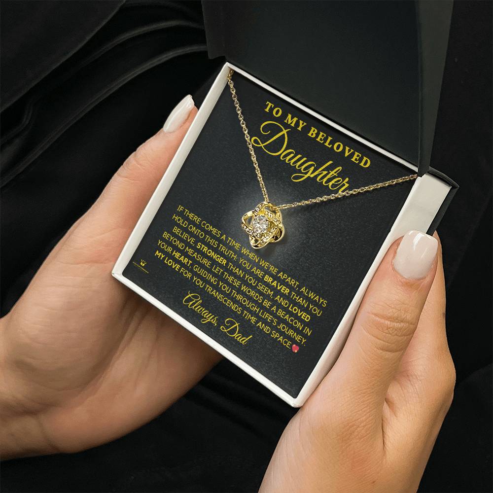 To My Beloved Daughter - Heartfelt Words From Dad - Love Knot Necklace