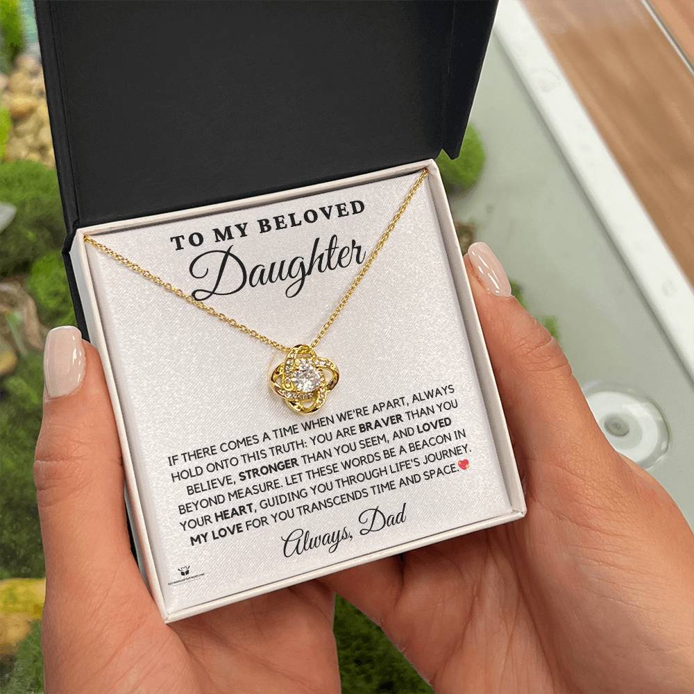 To My Beloved Daughter - Heartfelt Words From Dad - Love Knot Necklace