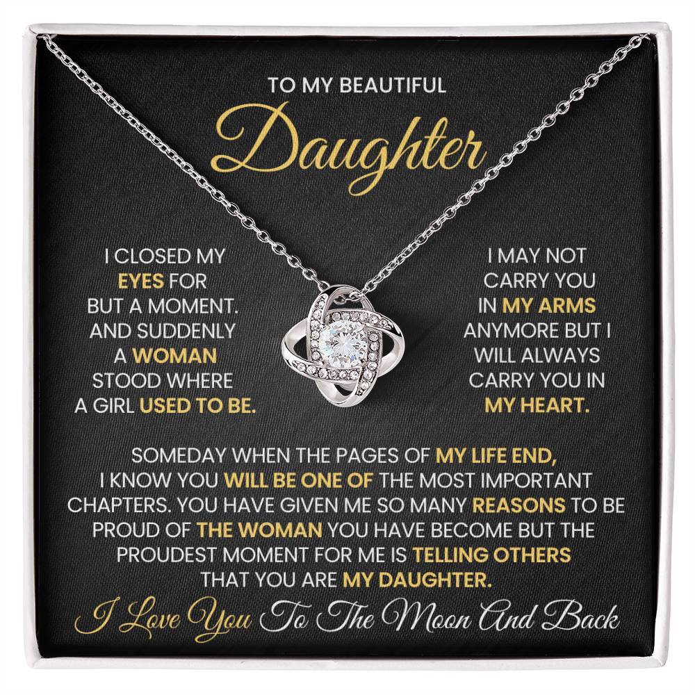 To My Beautiful Daughter - I'll Always Carry You in My Heart - Love Knot Necklace
