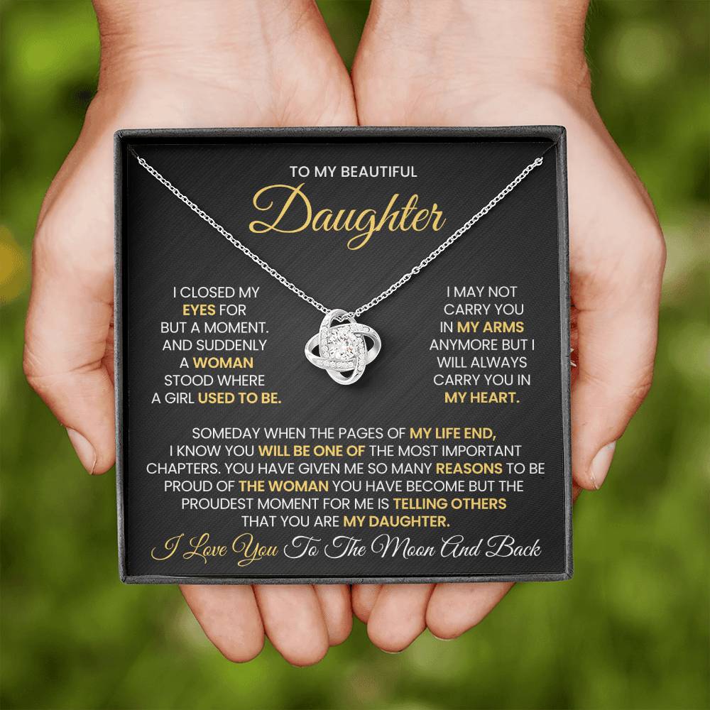 To My Beautiful Daughter - I'll Always Carry You in My Heart - Love Knot Necklace