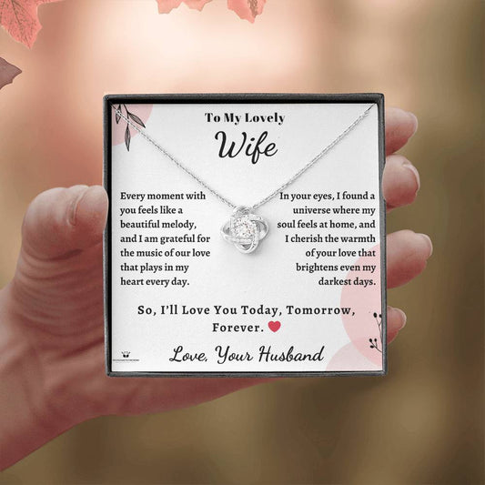 To My Lovely Wife - Melodies of Love Cherishing the Eternal Symphony of Us - Love Knot Necklace