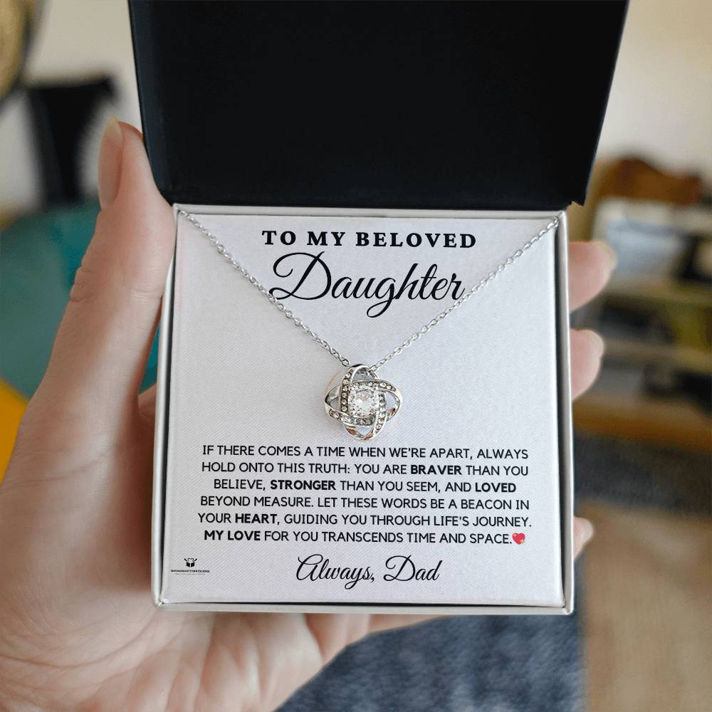 To My Beloved Daughter - Heartfelt Words From Dad - Love Knot Necklace