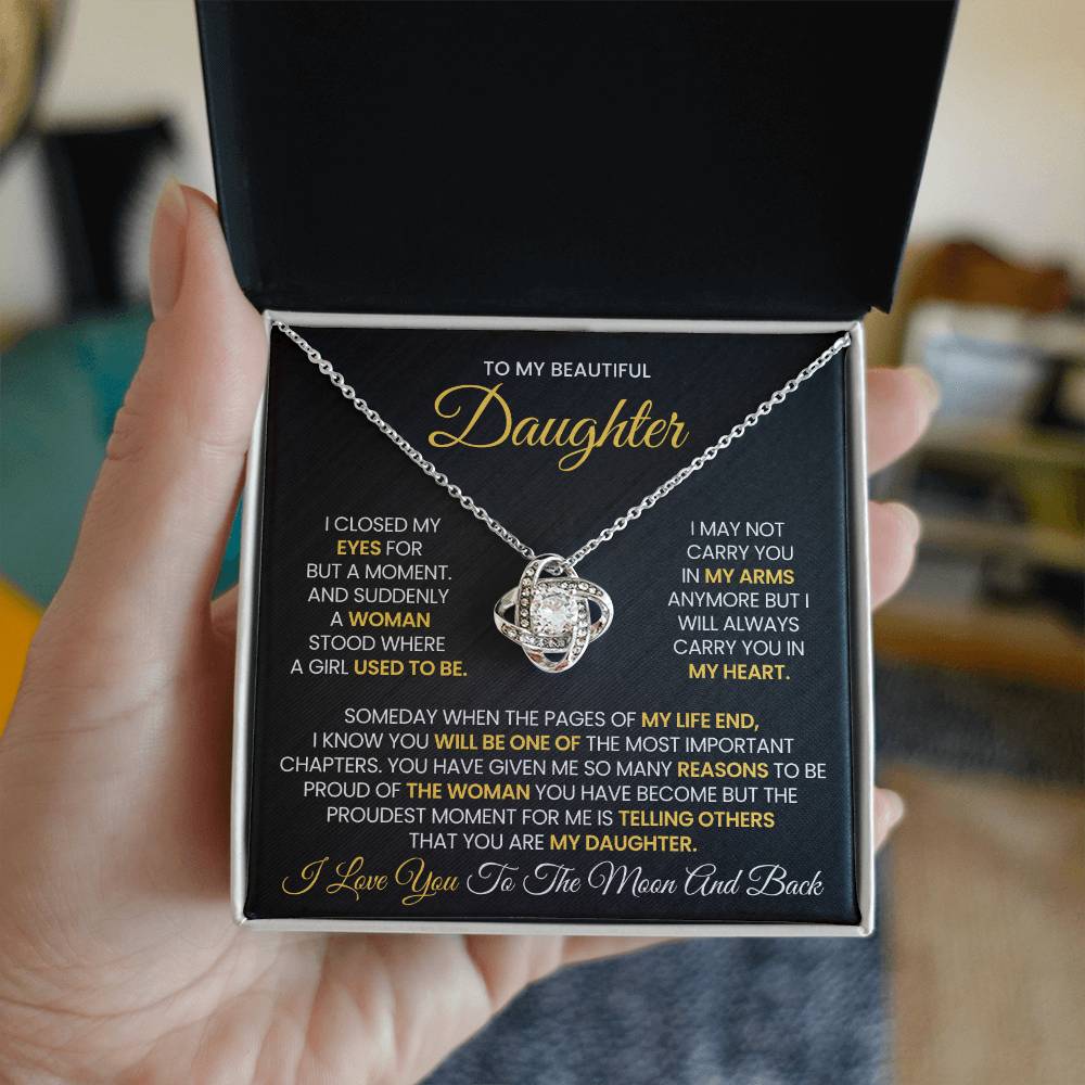 To My Beautiful Daughter - I'll Always Carry You in My Heart - Love Knot Necklace