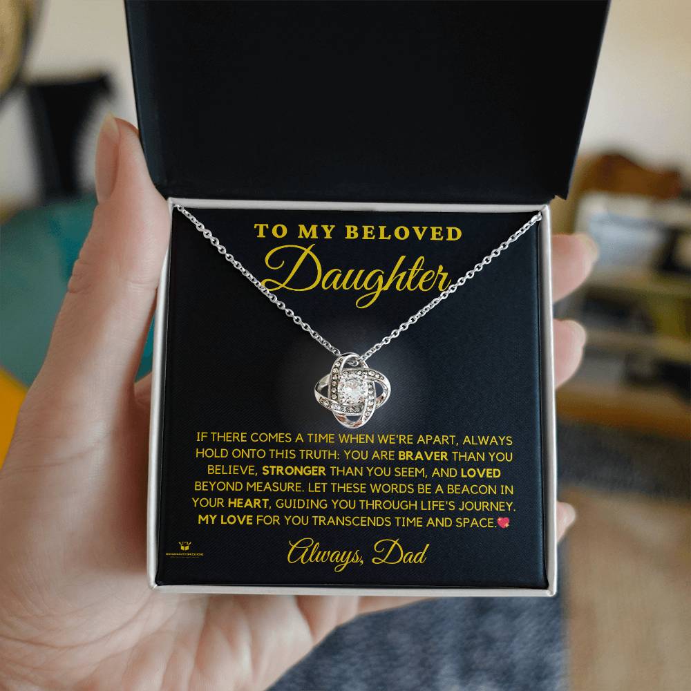 To My Beloved Daughter - Heartfelt Words From Dad - Love Knot Necklace