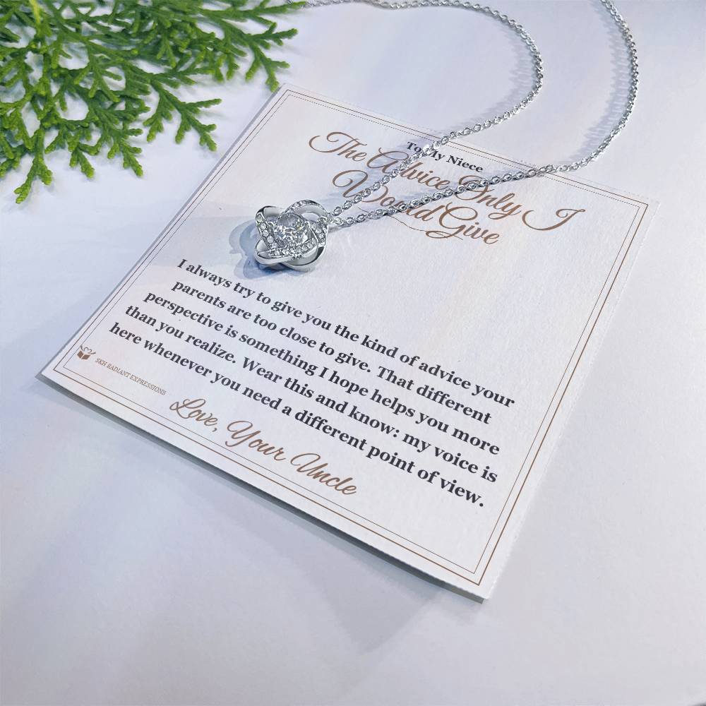 The Advice Only I Would Give - Love Knot Necklace for Niece
