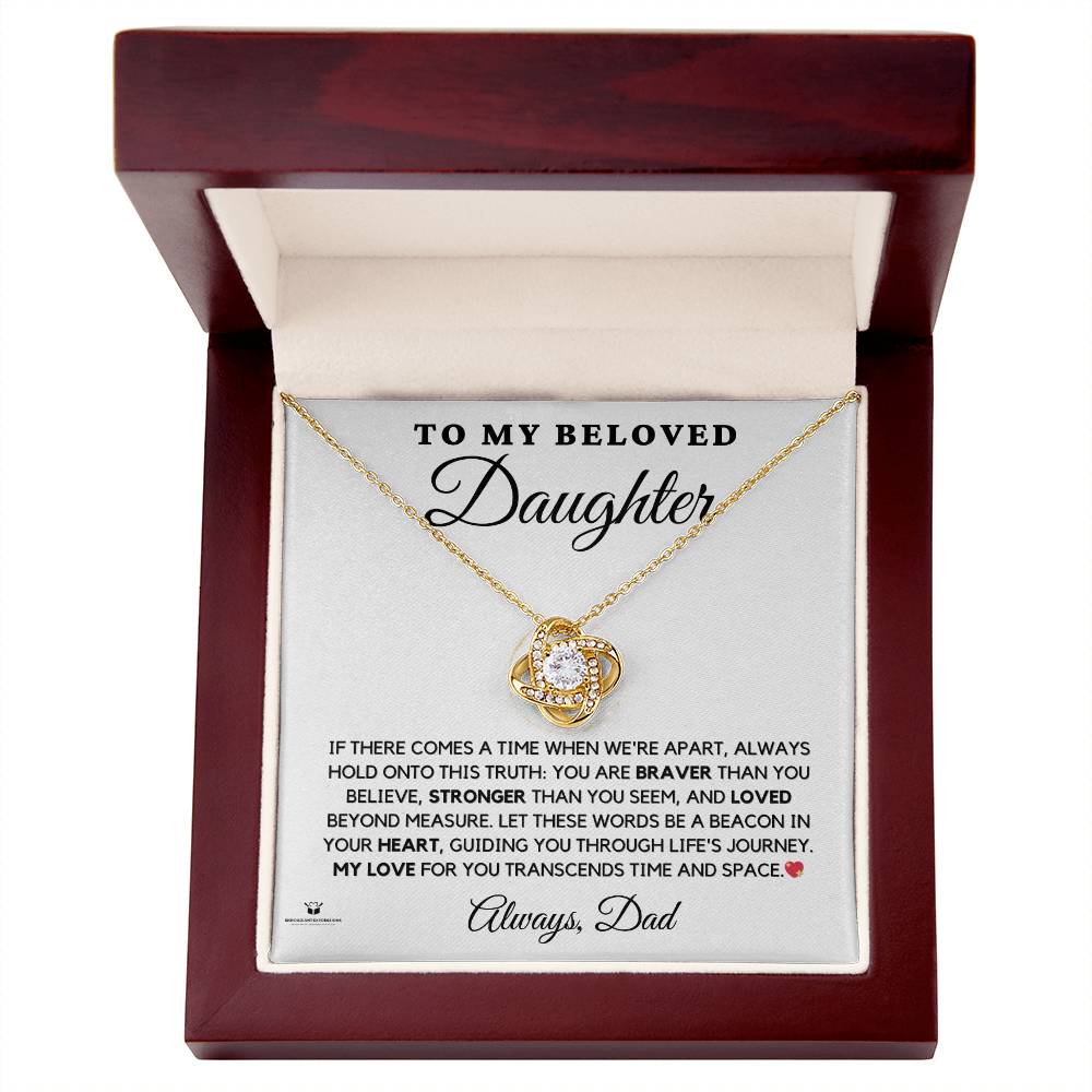 To My Beloved Daughter - Heartfelt Words From Dad - Love Knot Necklace