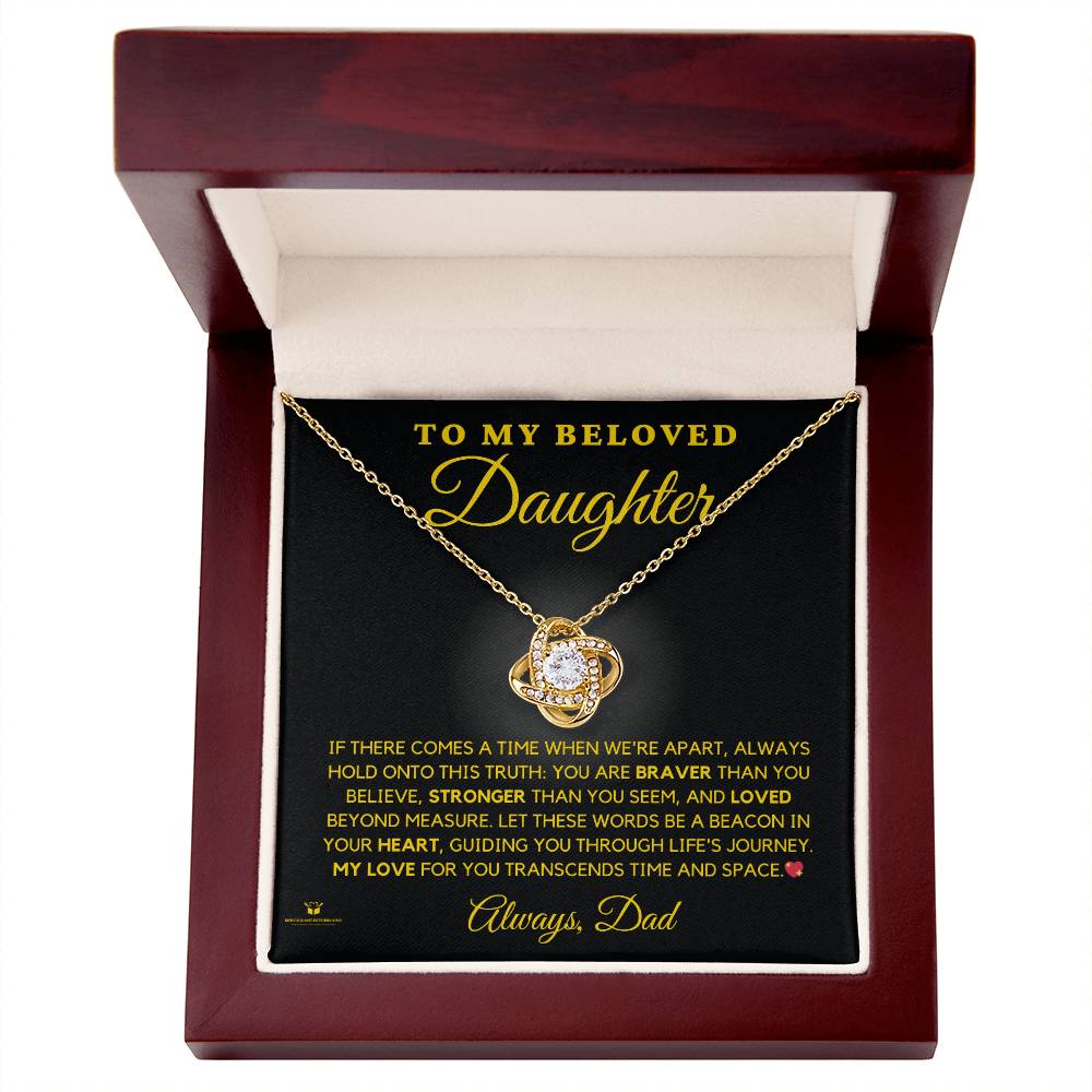 To My Beloved Daughter - Heartfelt Words From Dad - Love Knot Necklace