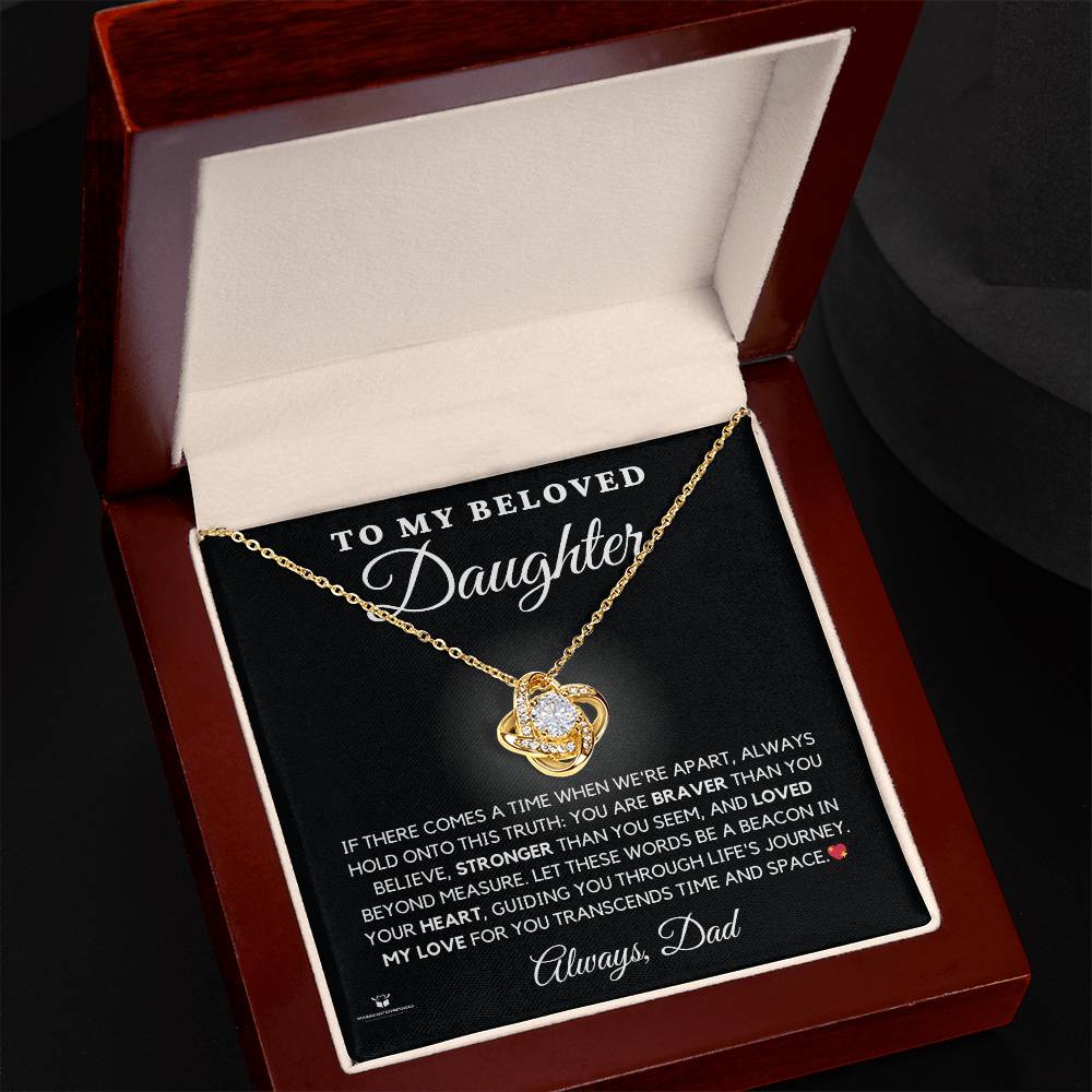 To My Beloved Daughter - Heartfelt Words From Dad - Love Knot Necklace