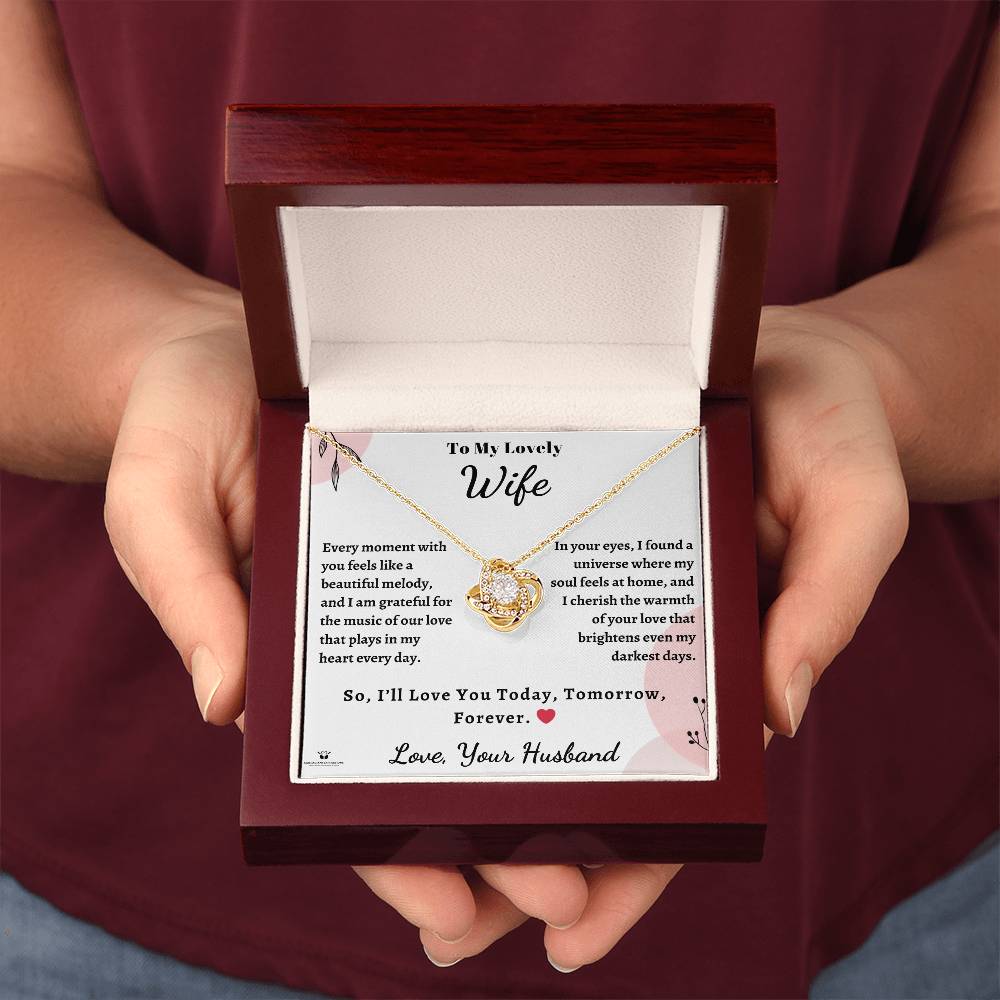 To My Lovely Wife - Melodies of Love Cherishing the Eternal Symphony of Us - Love Knot Necklace
