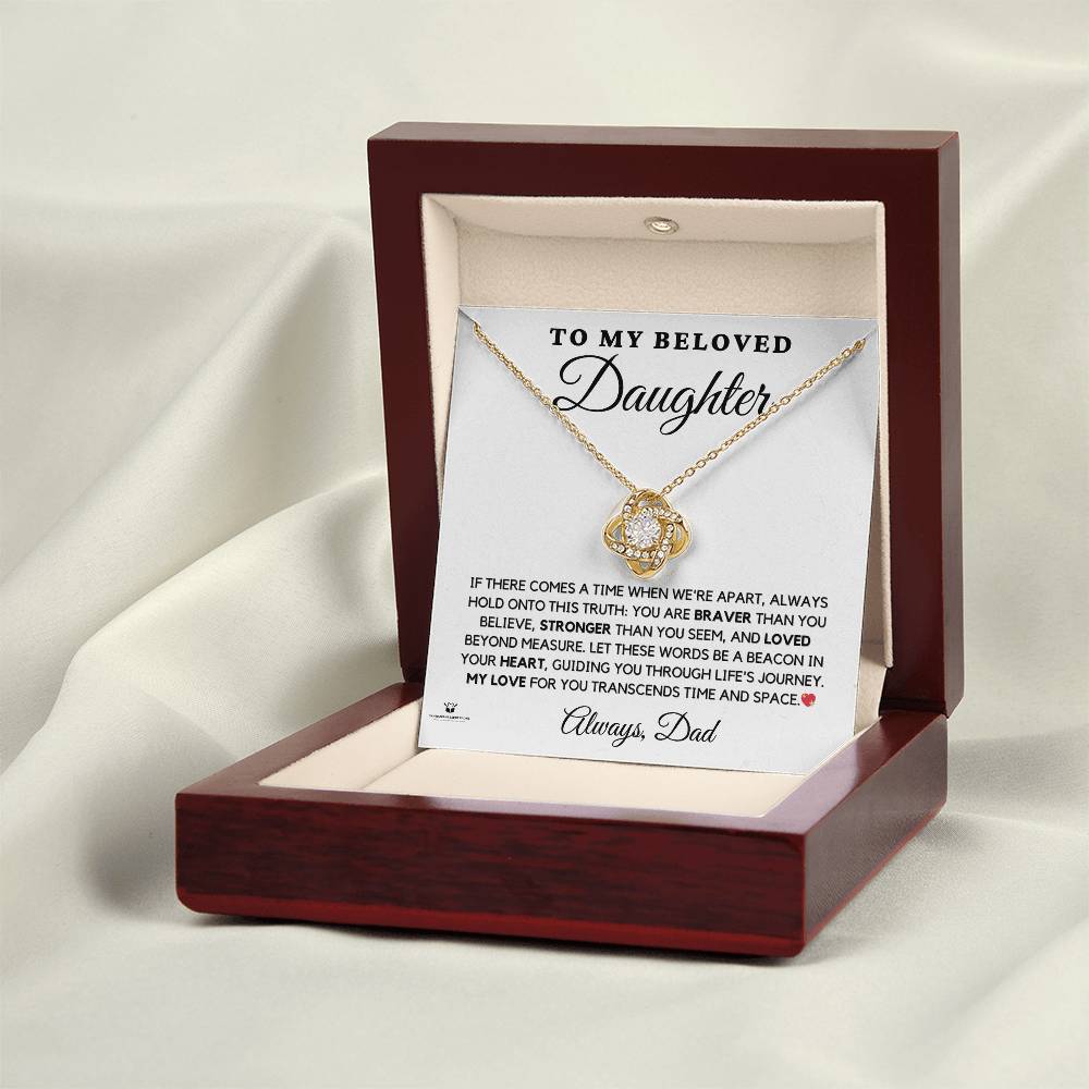 To My Beloved Daughter - Heartfelt Words From Dad - Love Knot Necklace