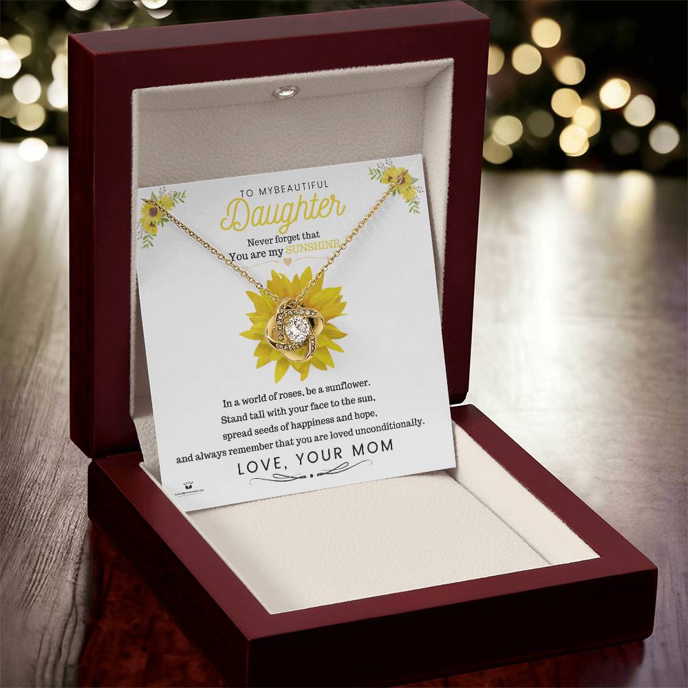 To My Beautiful Daughter - You Are My Sunshine - Love Knot Necklace