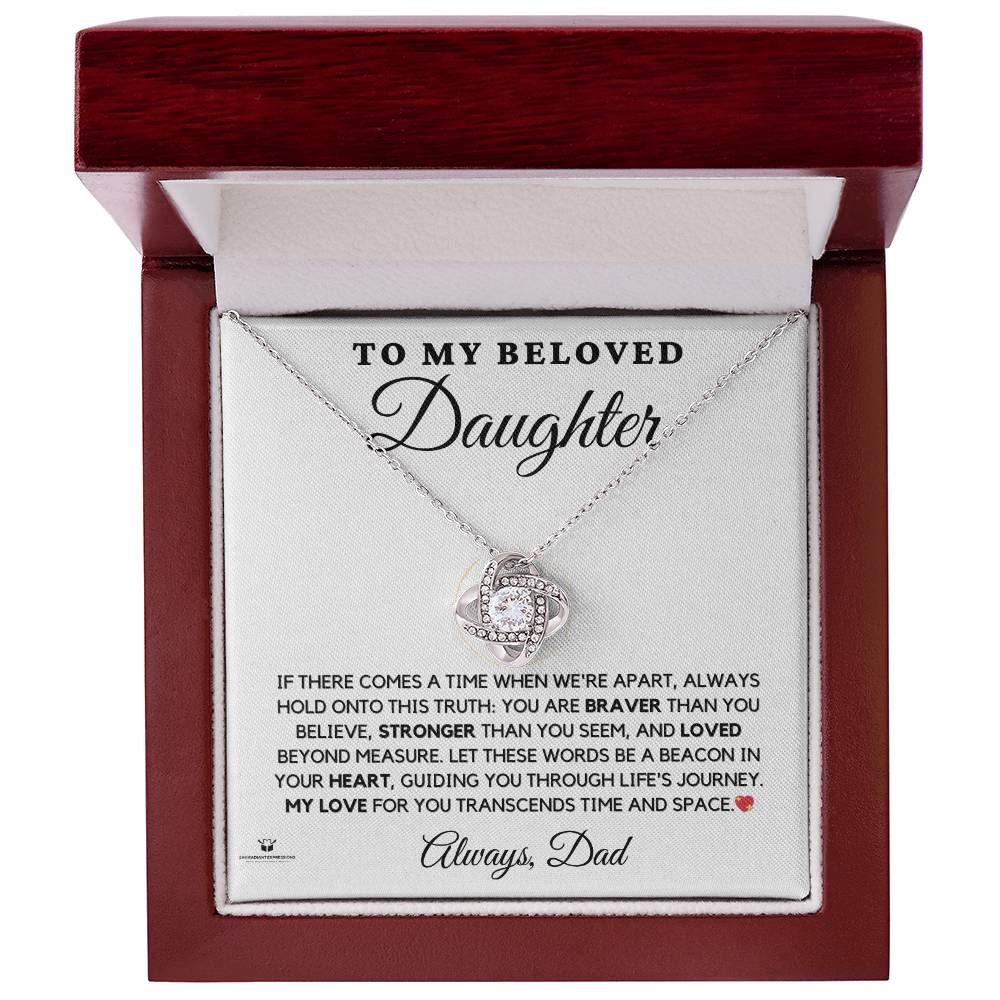 To My Beloved Daughter - Heartfelt Words From Dad - Love Knot Necklace