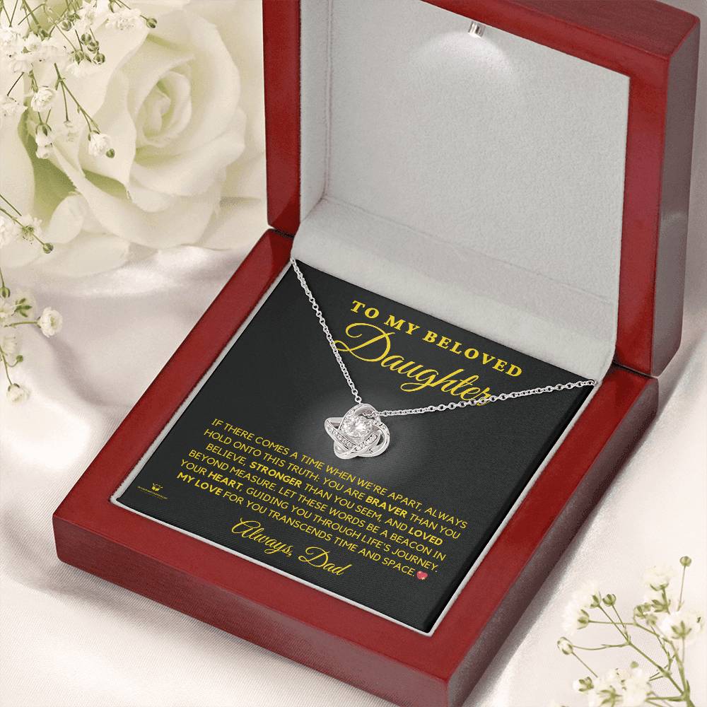 To My Beloved Daughter - Heartfelt Words From Dad - Love Knot Necklace