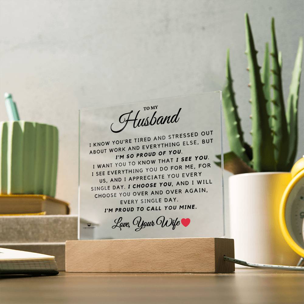 To My Husband - Proud to Call You Mine - Acrylic Lamp❤️