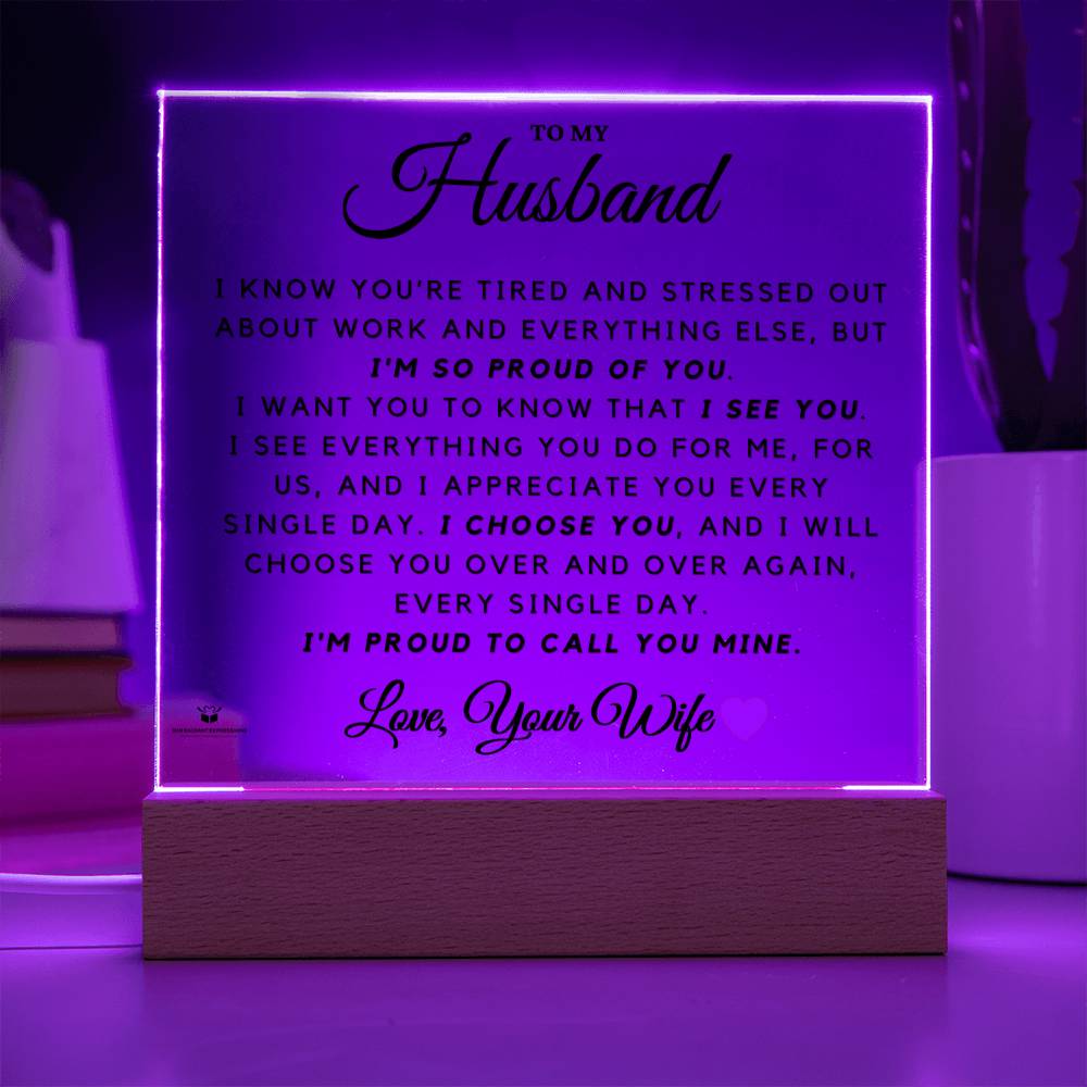 To My Husband - Proud to Call You Mine - Acrylic Lamp❤️