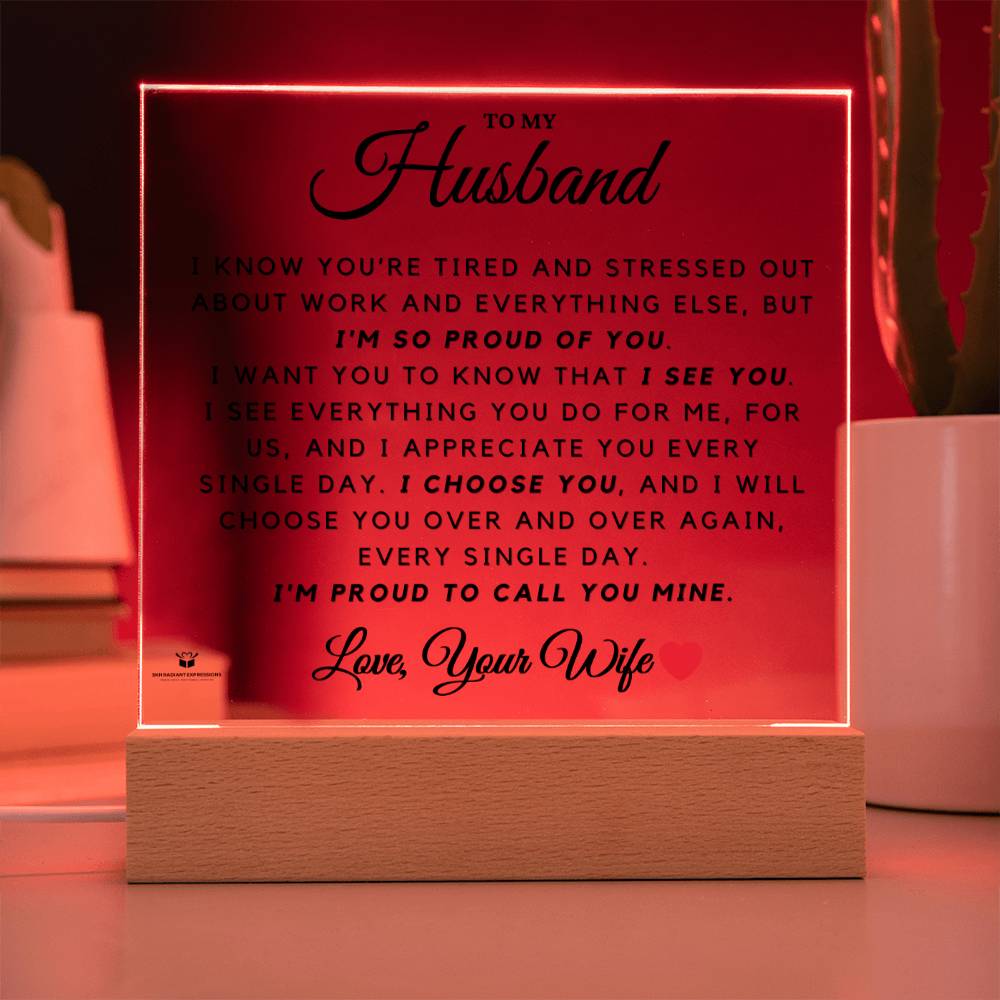 To My Husband - Proud to Call You Mine - Acrylic Lamp❤️