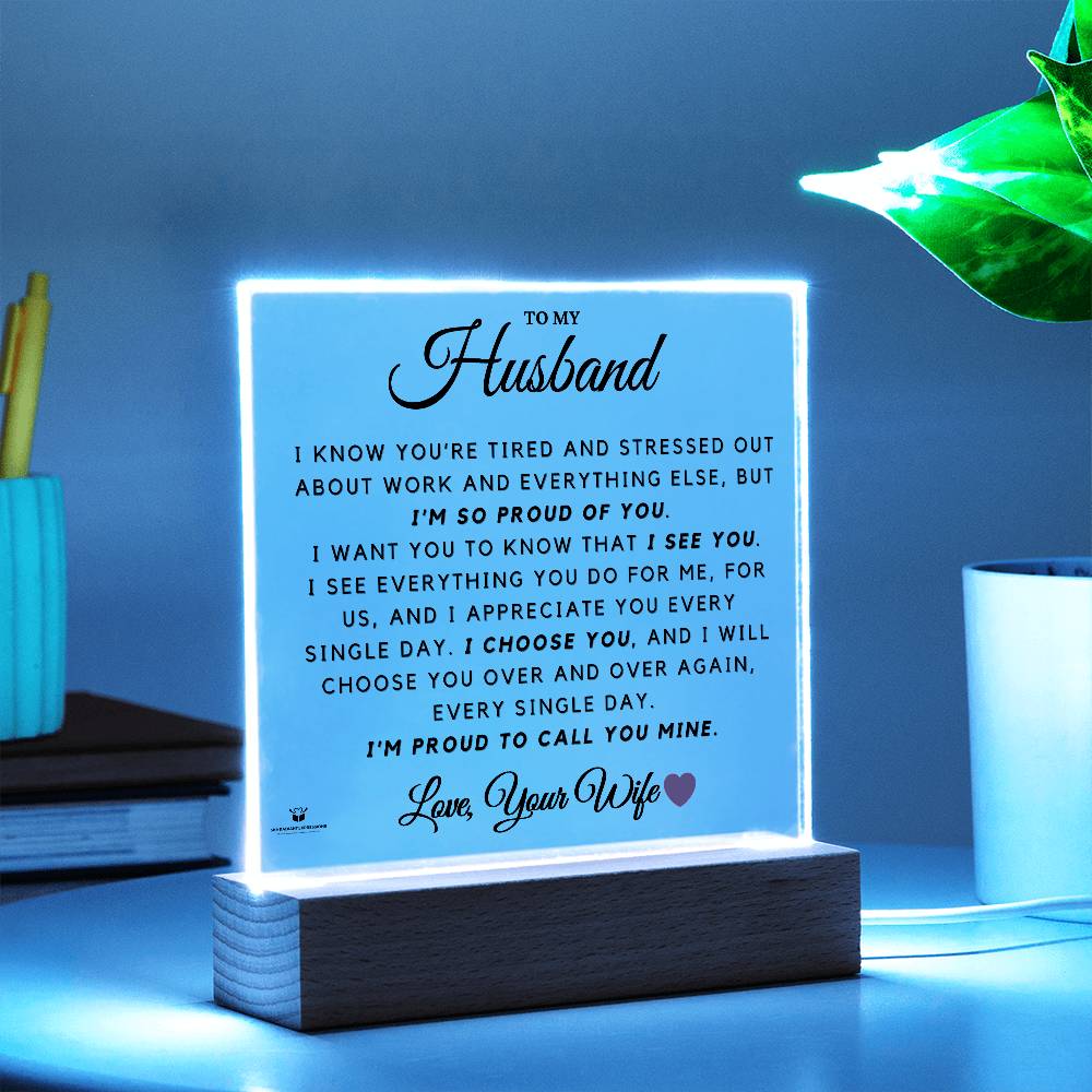 To My Husband - Proud to Call You Mine - Acrylic Lamp❤️