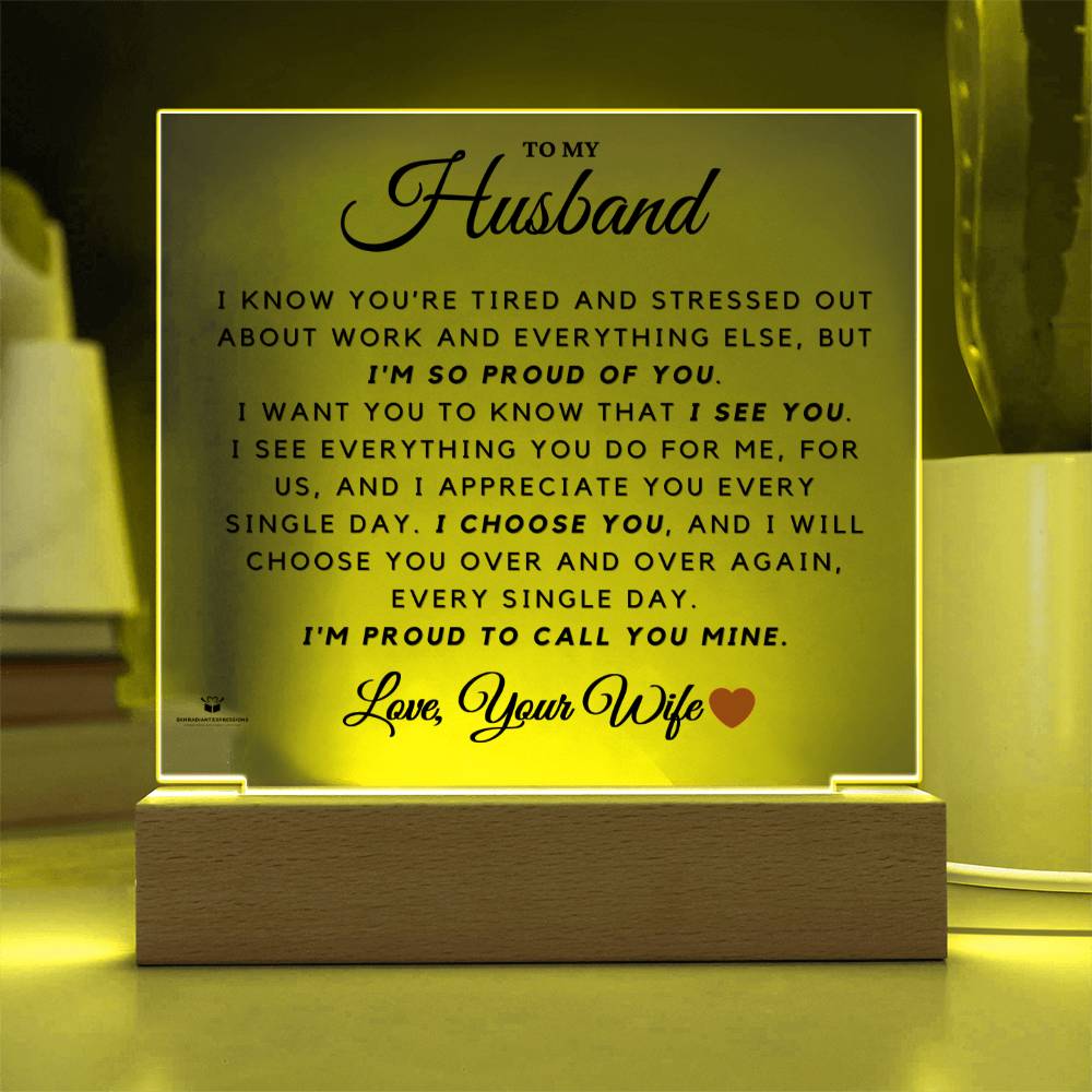 To My Husband - Proud to Call You Mine - Acrylic Lamp❤️