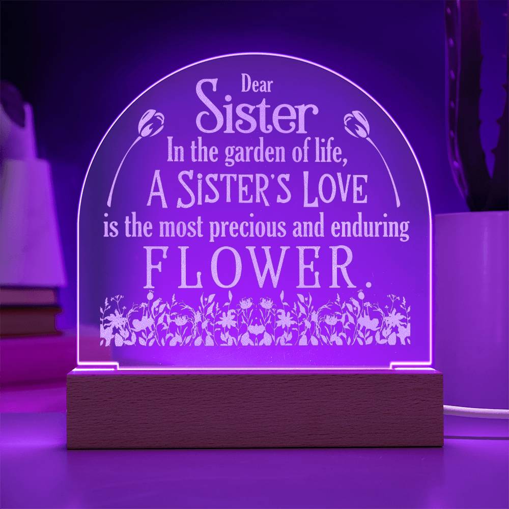 Engraved Acrylic Dome - To My Sister-In The Garden