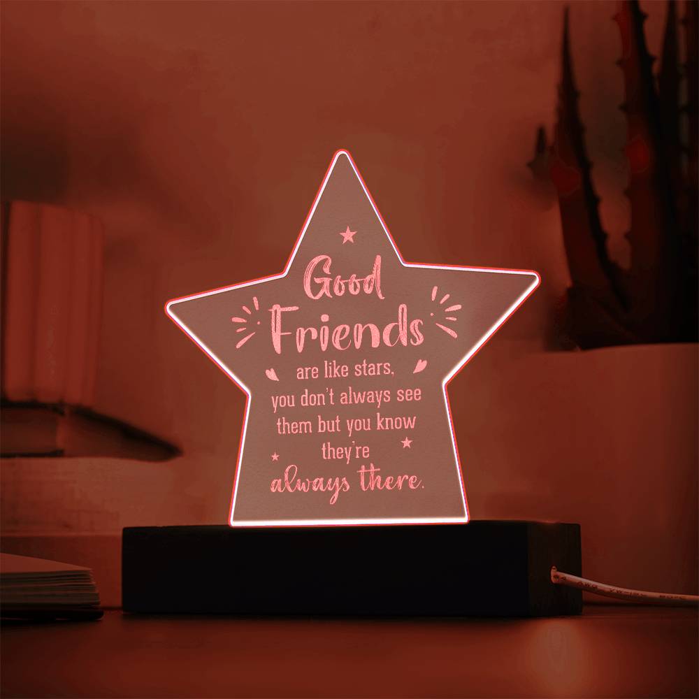 Engraved Acrylic Star Plaque - Good Friends Are Like Stars