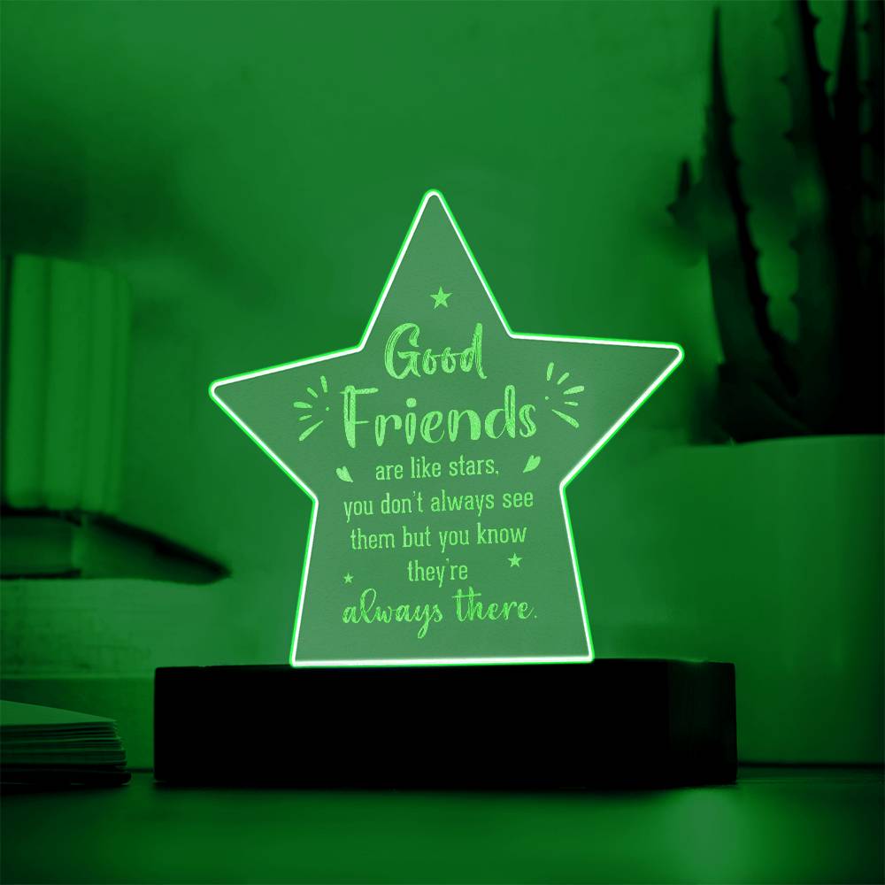 Engraved Acrylic Star Plaque - Good Friends Are Like Stars
