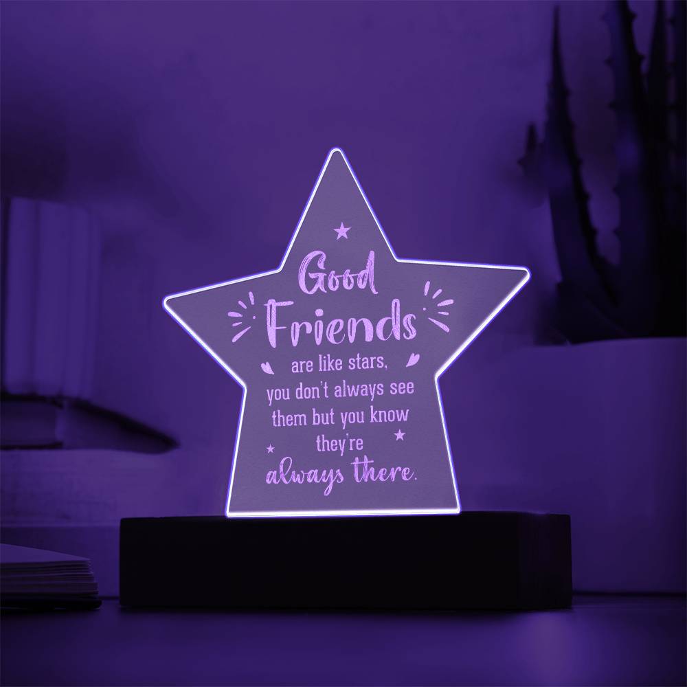 Engraved Acrylic Star Plaque - Good Friends Are Like Stars