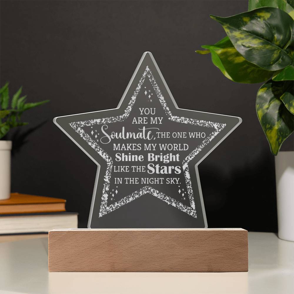 Engraved Acrylic Star Plaque - You Are My Soulmate