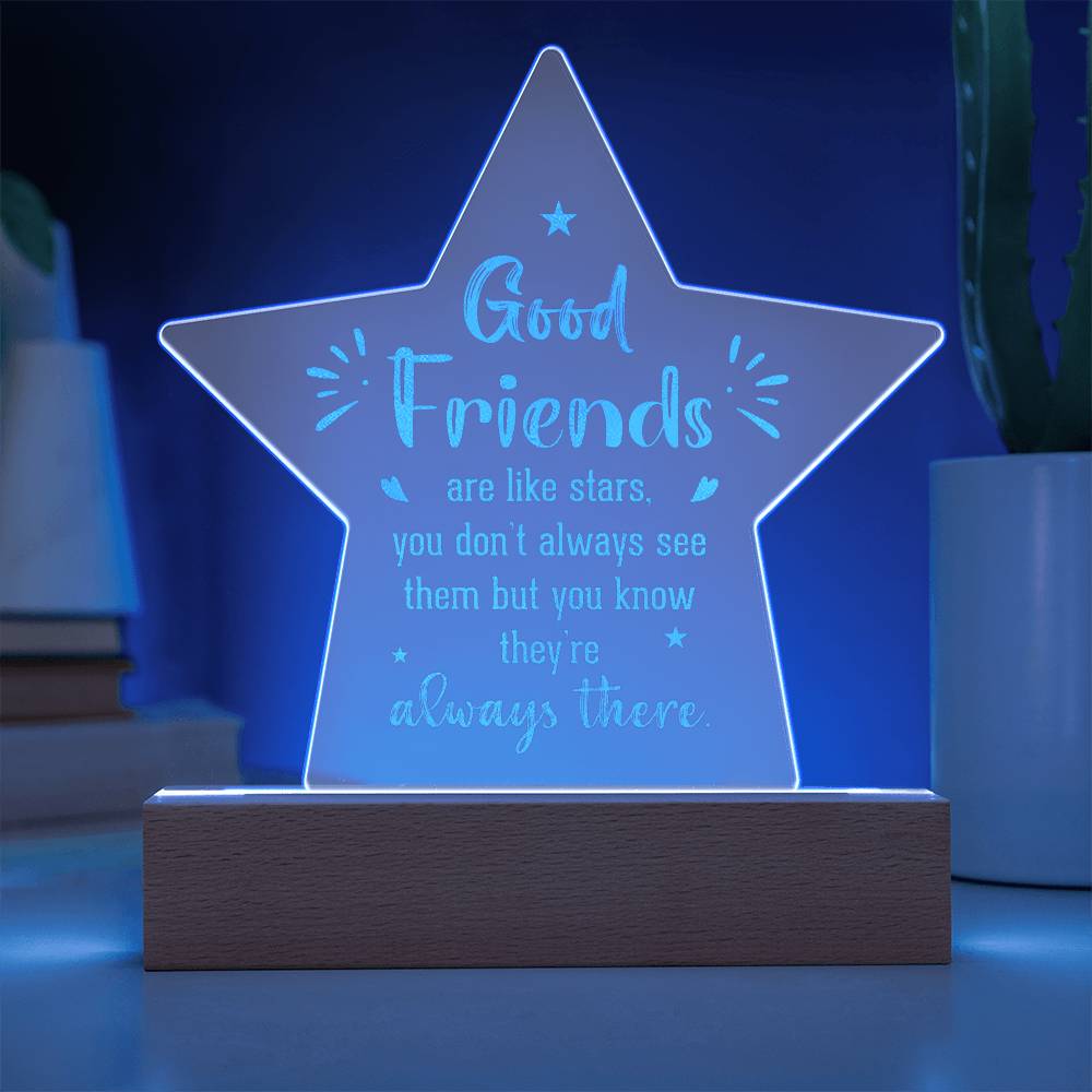 Engraved Acrylic Star Plaque - Good Friends Are Like Stars