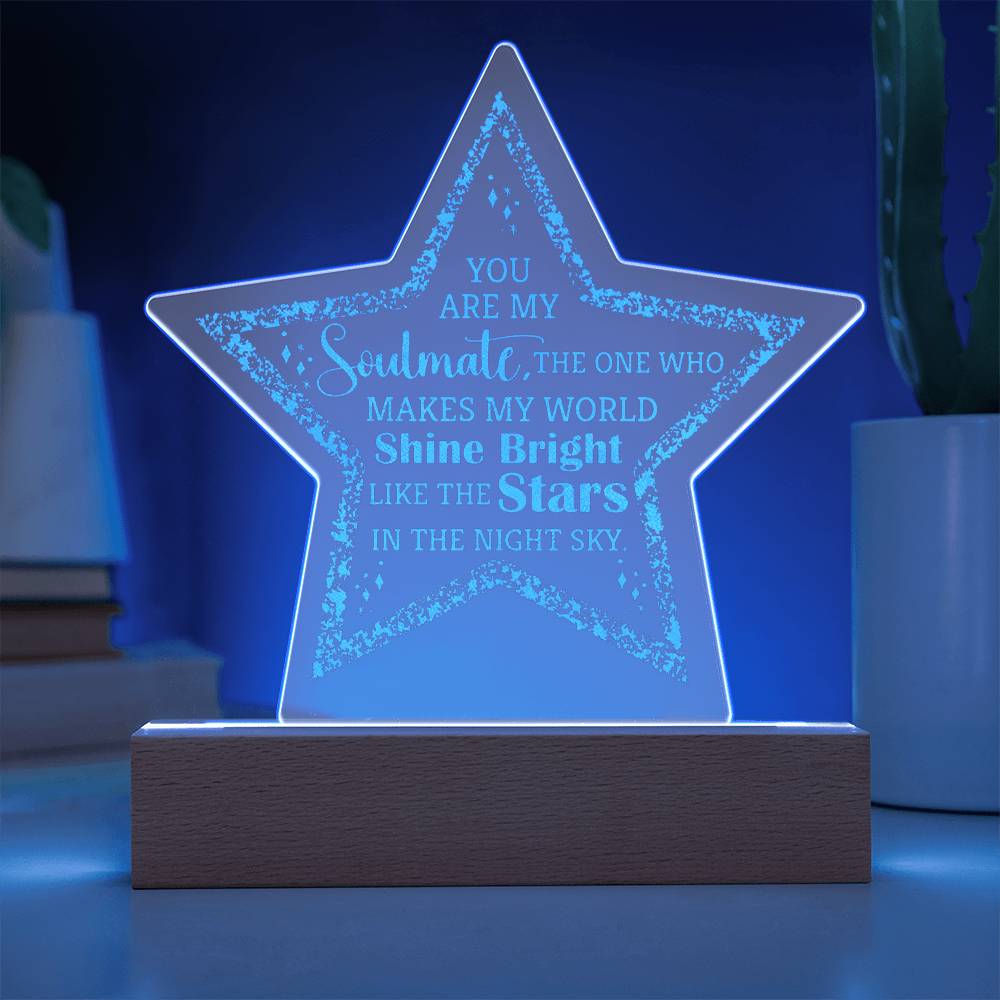 Engraved Acrylic Star Plaque - You Are My Soulmate