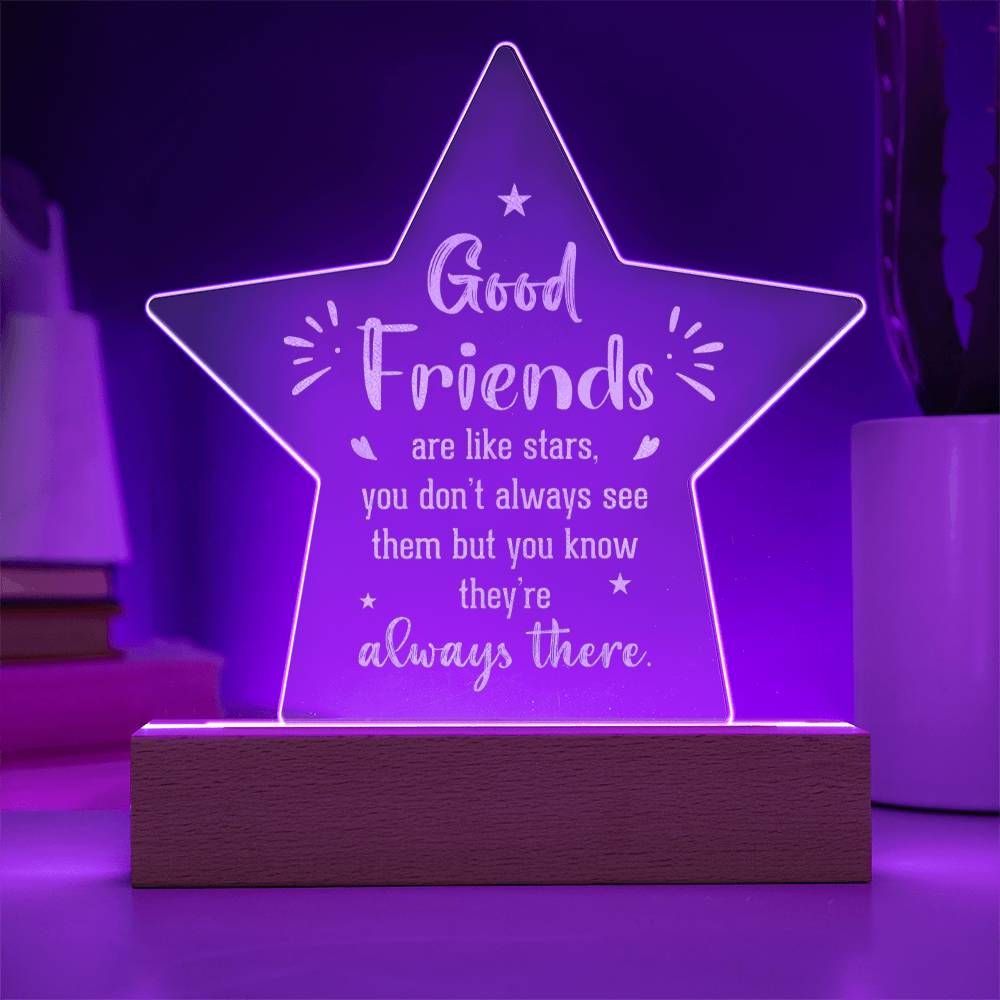 Engraved Acrylic Star Plaque - Good Friends Are Like Stars