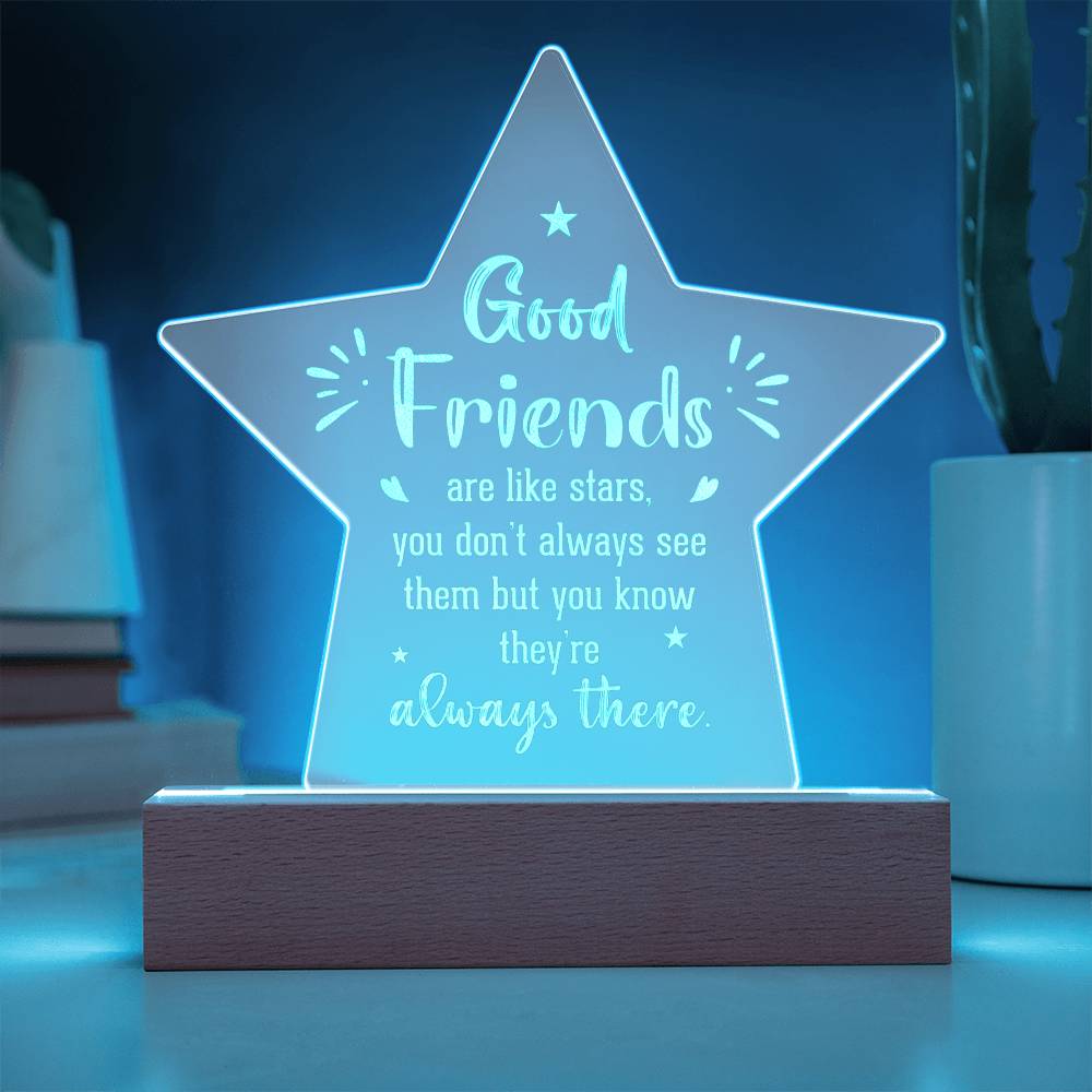 Engraved Acrylic Star Plaque - Good Friends Are Like Stars