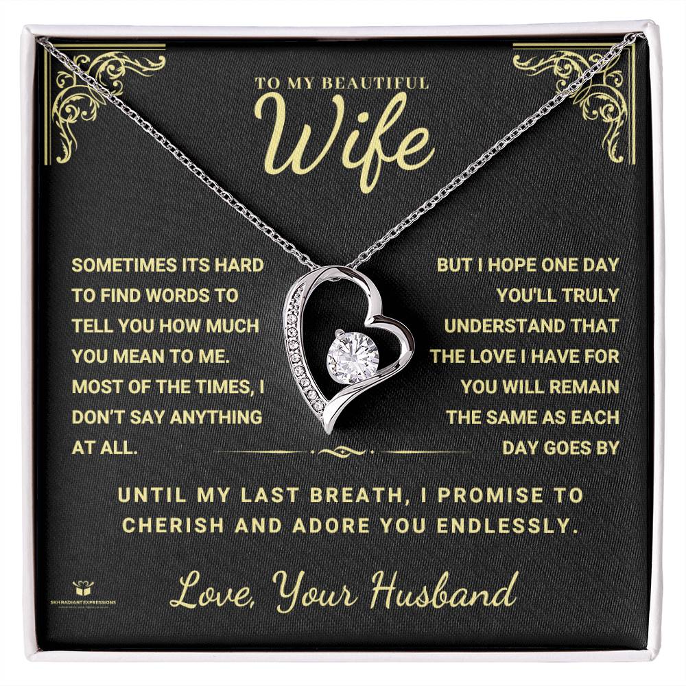 To My Beautiful Wife - Forever Yours: A Message of Endless Love from Your Husband - FL Necklace