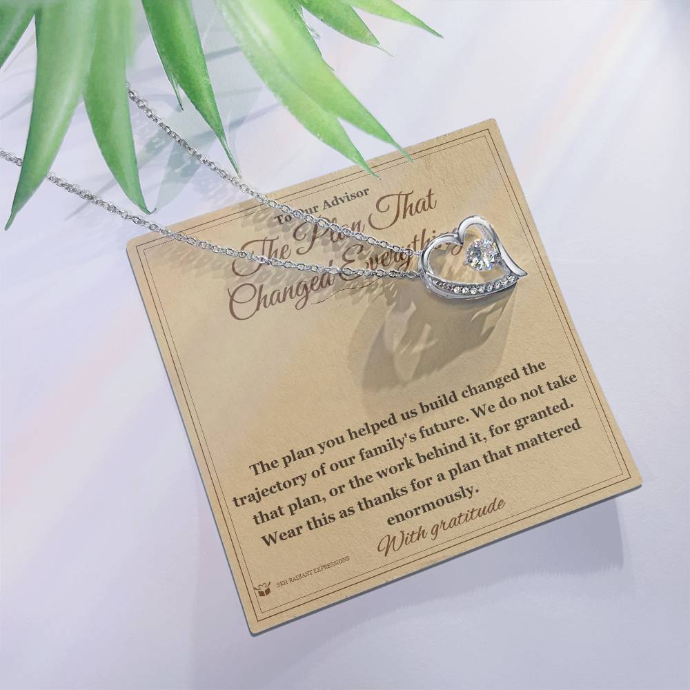 The Plan That Changed Everything - Forever Love Necklace for Advisor