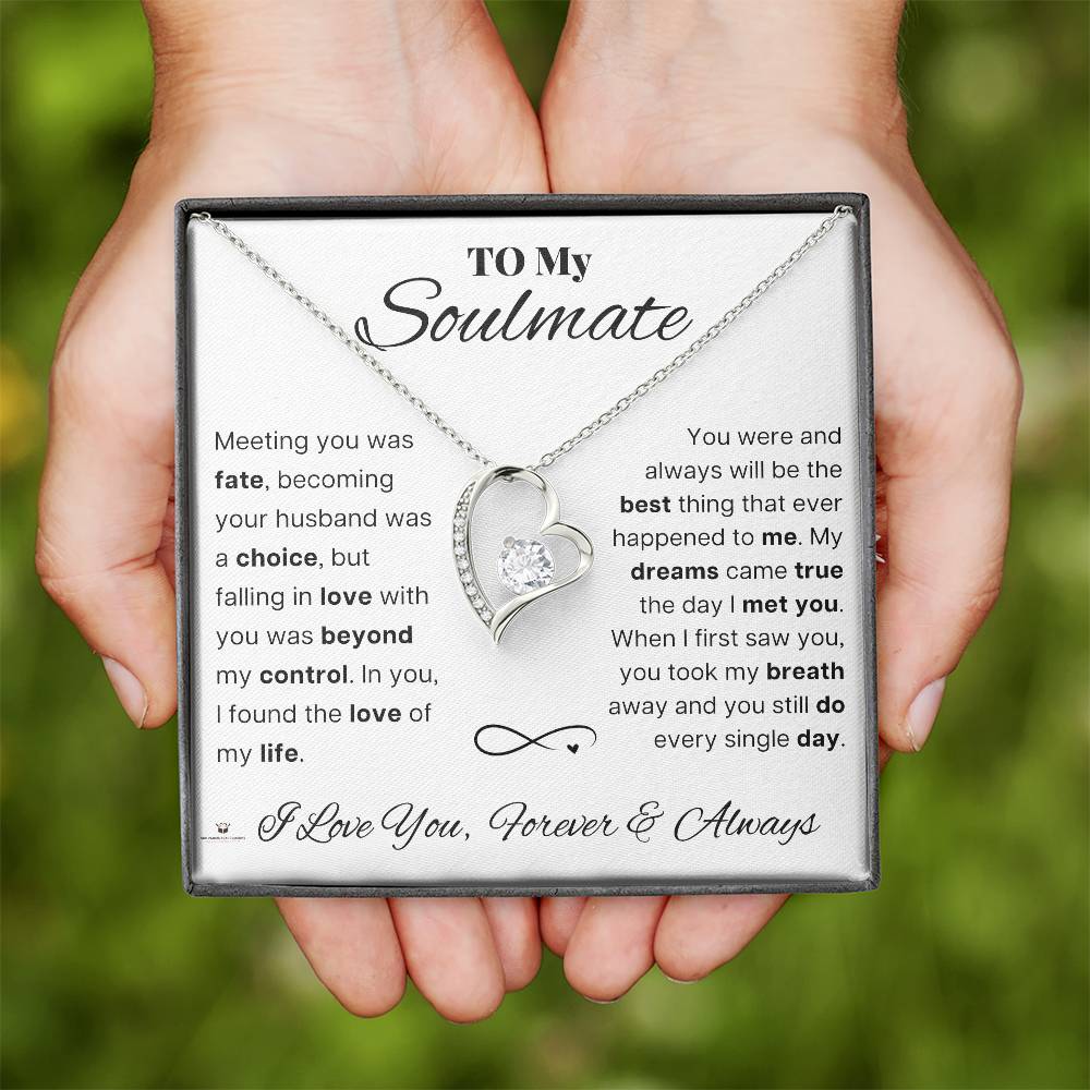 To My Soulmate - My Dreams Came True - Forever Love Necklace