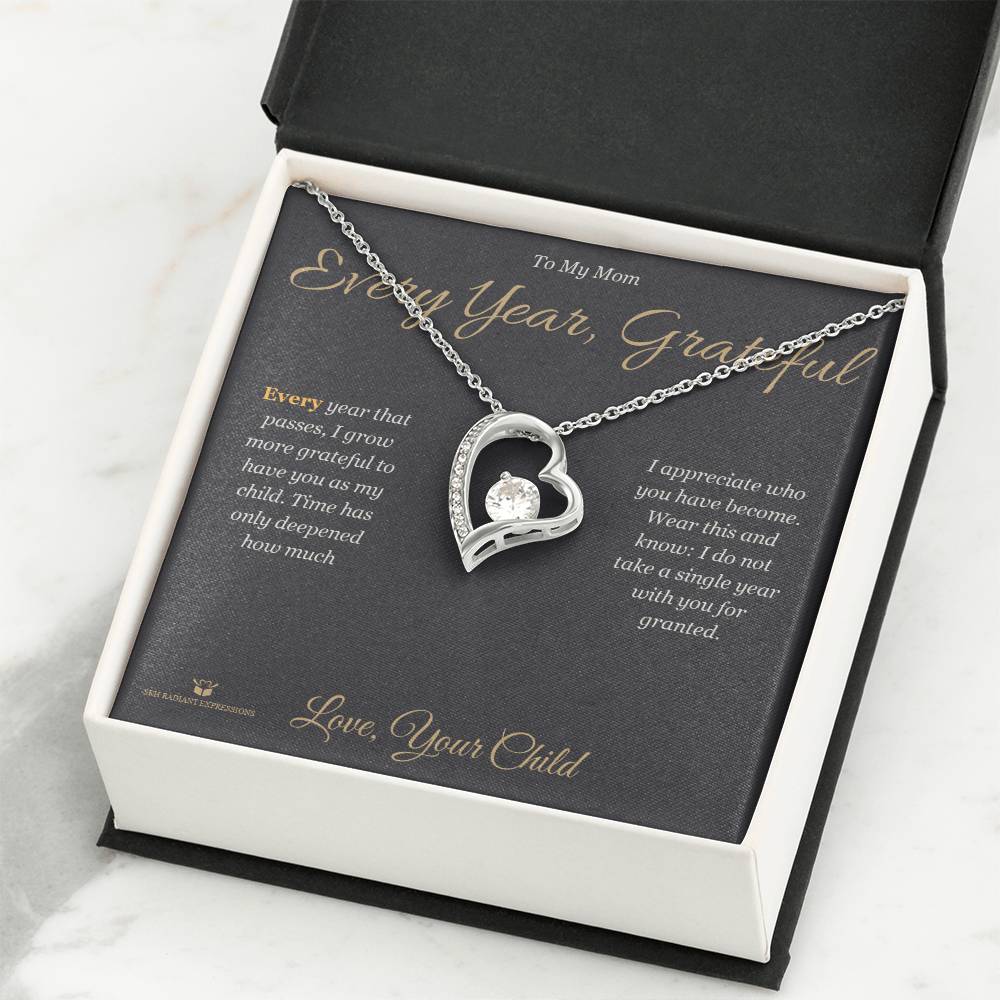 Every Year, Grateful - Forever Love Necklace for Mom