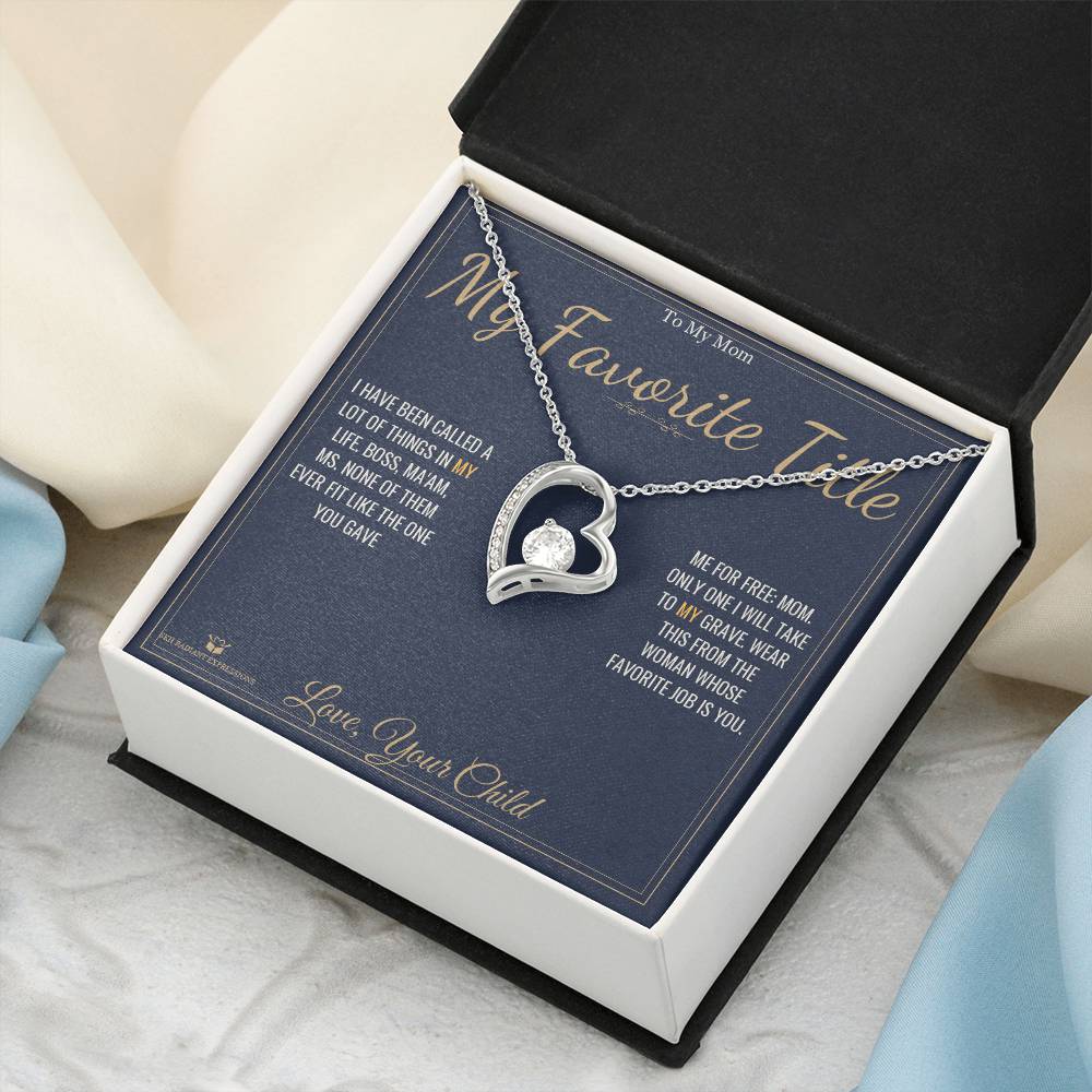 My Favorite Title - Forever Love Necklace for Mom