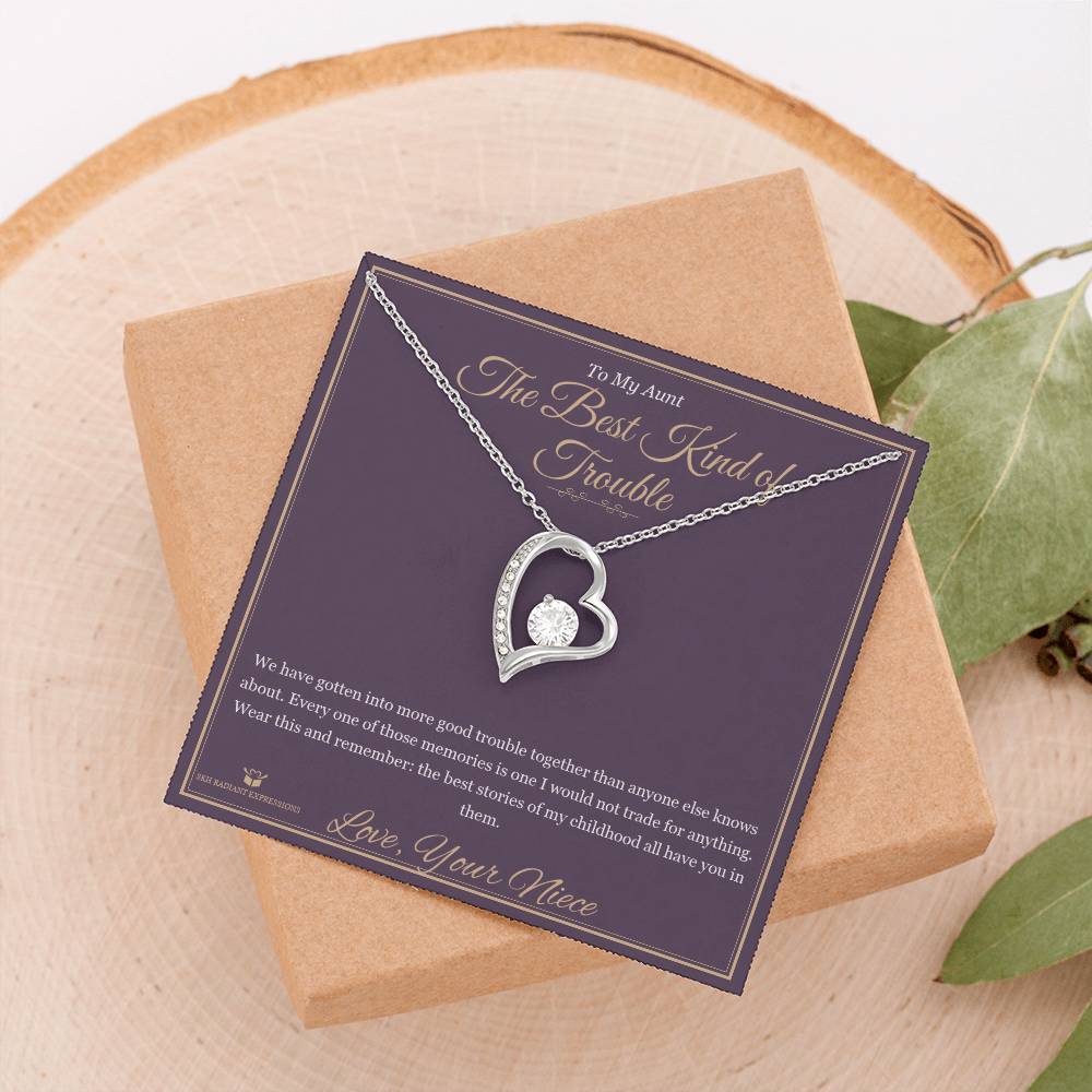 The Best Kind of Trouble - Forever Love Necklace for Aunt