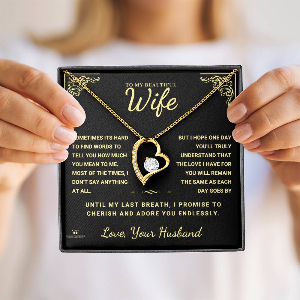 To My Beautiful Wife - Forever Yours: A Message of Endless Love from Your Husband - FL Necklace