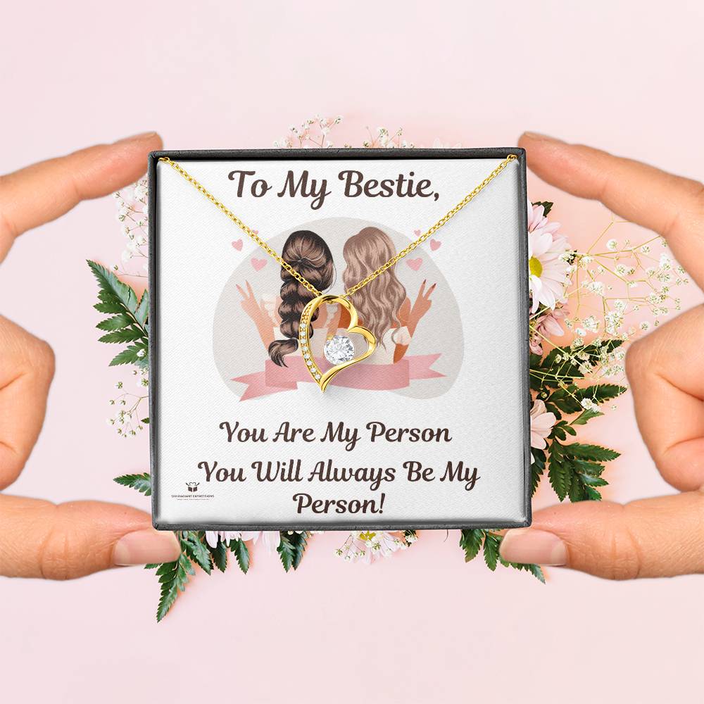Best friends - You are my person, You will always be my person - Forever Love Necklace