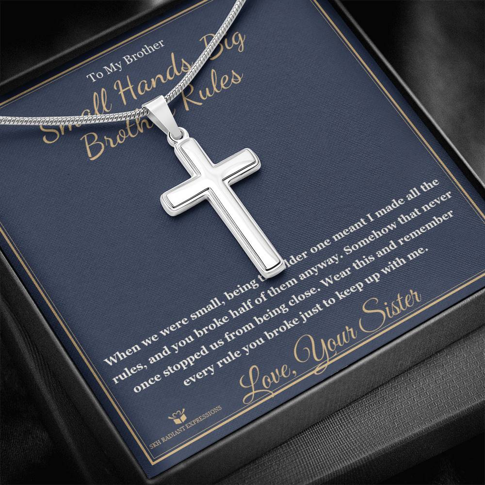 Small Hands, Big Brother Rules - Artisan Cross Necklace for Brother