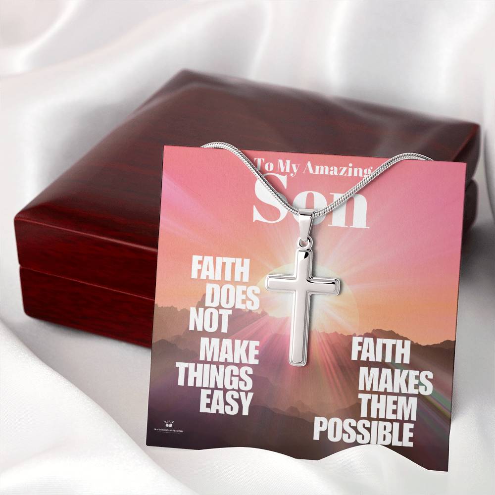 To My Amazing Son - Faith Makes All Things Possible - Stainless Steel Cross Necklace