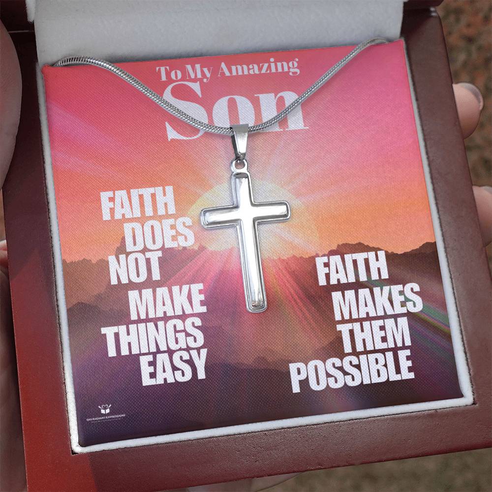 To My Amazing Son - Faith Makes All Things Possible - Stainless Steel Cross Necklace